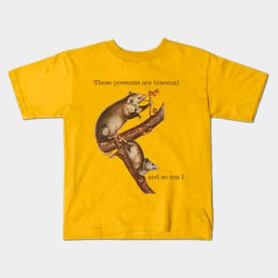 These Possums Are Bisexual and So Am I Kids T-Shirt